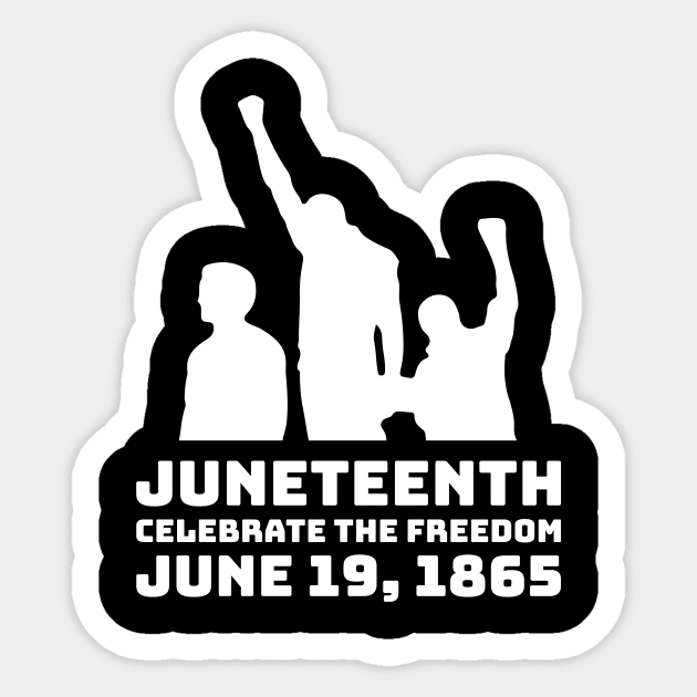 Juneteenth | Celebrate Liberation with This Powerful Juneteenth Sticker by La Moda Tee